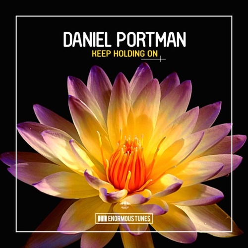Daniel Portman - Keep Holding On [ETR659]